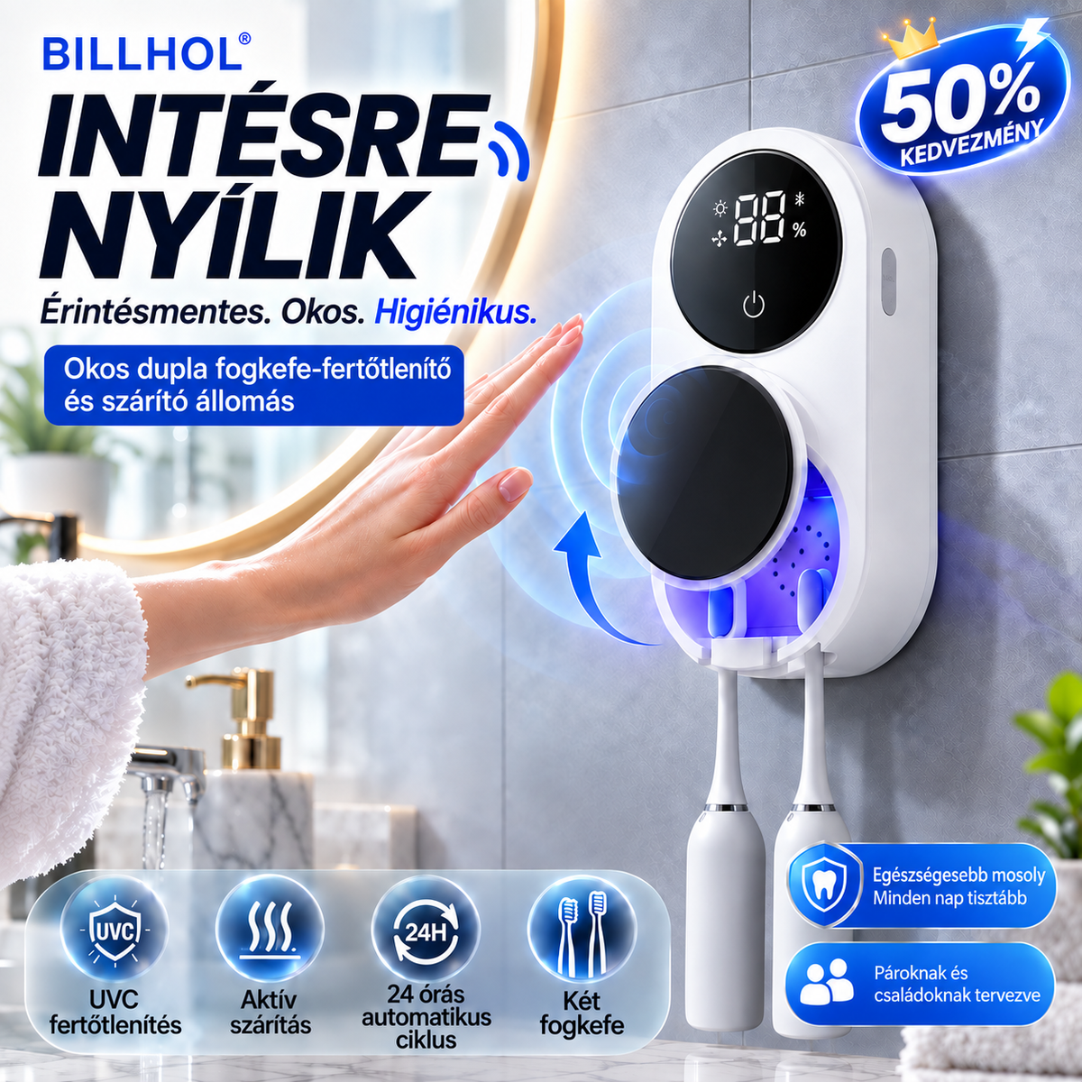 BILLHOL® WaveSense Érintésmentes, Fejlett Kétfogkefés UV-Fertőtlenítő és Szárító Állomás Automatikus Szenzoros Fedéllel